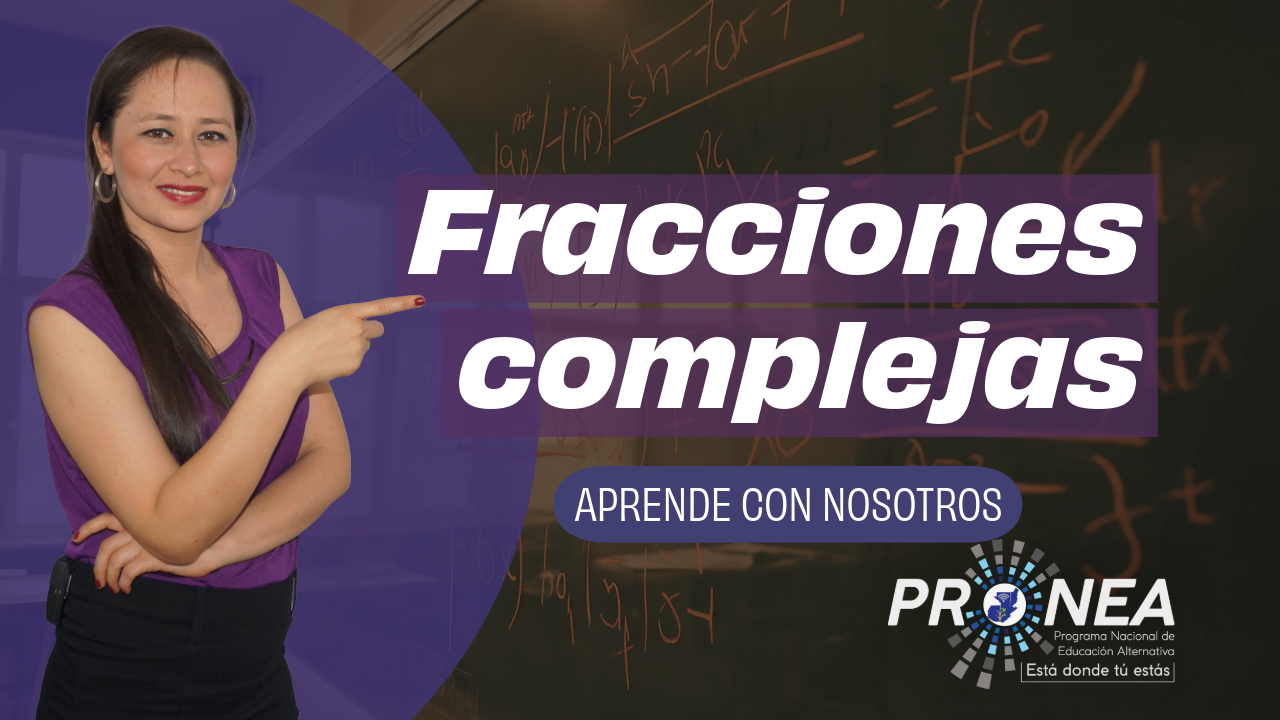 Miniatura del video con el título "Fracciones complejas"