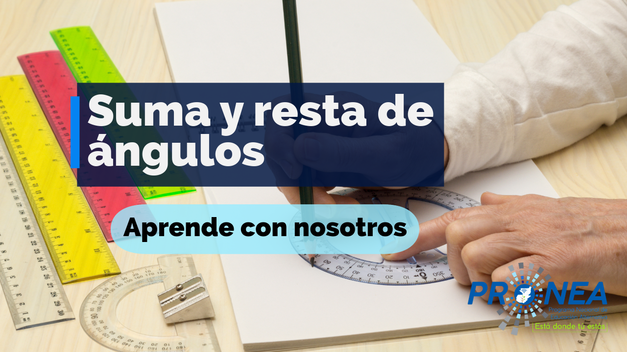 Miniatura para el video con el título "Suma y resta de ángulos"