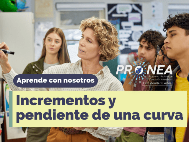 Incrementos y pendiente de una curva