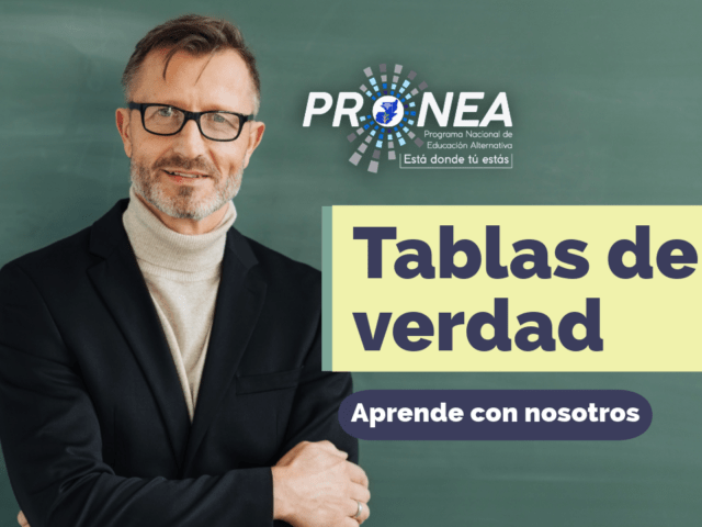 Tablas de verdad: qué son y cómo se construyen