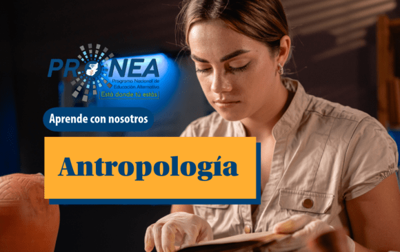 Una antropóloga estudia un libro. Se presenta el tema "Antropología". Se lee "Aprende con nosotros", del Programa Nacional de Educación Alternativa (Pronea).