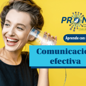 Una mujer escucha lo que le dicen a través de un vaso de plástico. Se presenta el tema "Comunicación efectiva". Se lee "Aprende con nosotros", del Programa Nacional de Educación Alternativa.