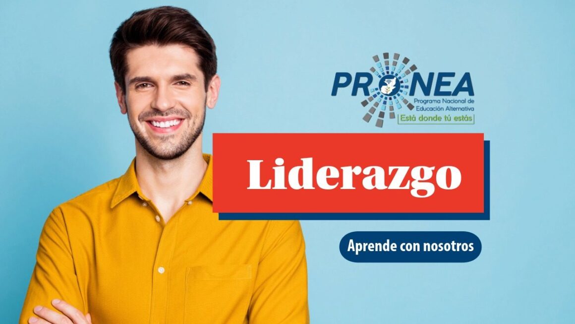 Liderazgo Una profesor sonríe. Se presenta el tema "Liderazgo". Se lee "Aprende con nosotros", del Programa Nacional de Educación Alternativa.