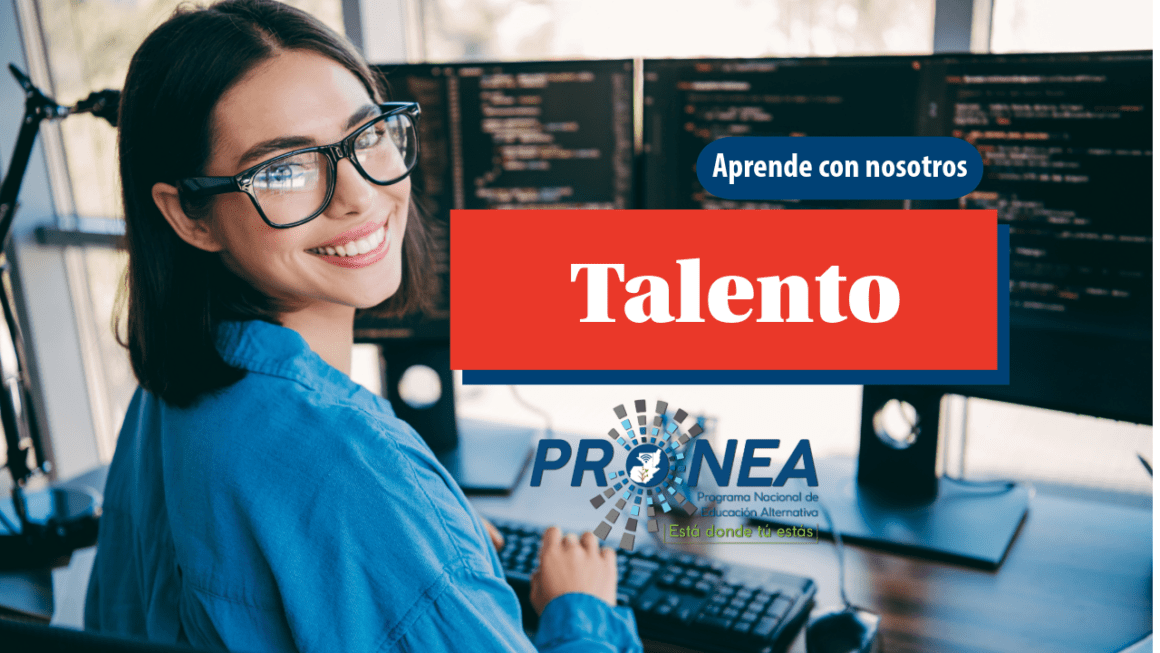 Una chica está trabajando en una computadora. Sonríe a la cámara. Se presenta el tema "talento". Se lee "Aprende con nosotros", del Programa Nacional de Educación Alternativa.