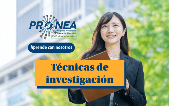 Una chica sonríe y tiene una carpeta en las manos. Presenta el tema "Técnicas de investigación". Se lee "Aprende con nosotros", del Programa Nacional de Educación Alternativa.