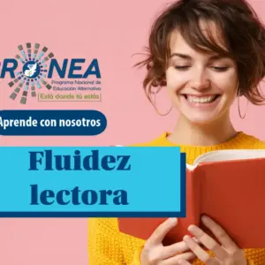 Una chica sonríe mientras lee un libro. Se presenta el tema "Fluidez lectora". Se lee "Aprende con nosotros", del Programa Nacional de Educación Alternativa.