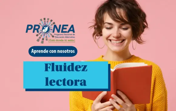 Fluidez lectora-1 Una chica sonríe mientras lee un libro. Se presenta el tema "Fluidez lectora". Se lee "Aprende con nosotros", del Programa Nacional de Educación Alternativa.
