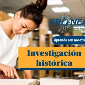 Una chica investiga en un libro, está en la biblioteca. Tiene una camisa blanca y el cabello recogido. Se presenta el tema "Investigación histórica". Se lee "Aprende con nosotros", del Programa Nacional de Educación Alternativa (Pronea).