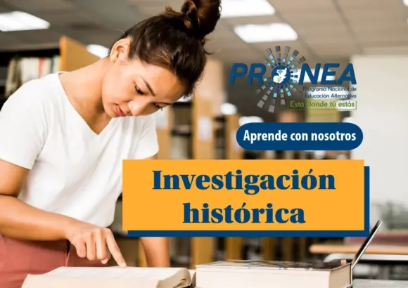 Una chica investiga en un libro, está en la biblioteca. Tiene una camisa blanca y el cabello recogido. Se presenta el tema "Investigación histórica". Se lee "Aprende con nosotros", del Programa Nacional de Educación Alternativa (Pronea).