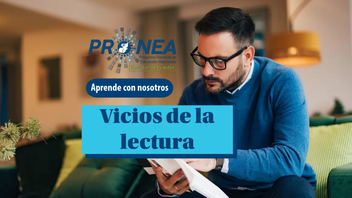 Un señor está leyendo un libro, sentado en el sofá. Usa lentes. Se presenta el tema "Vicios de la lectura". Se lee "Aprende con nosotros", del Programa Nacional de Educación Alternativa.