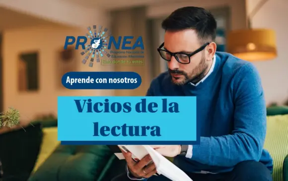 Un señor está leyendo un libro, sentado en el sofá. Usa lentes. Se presenta el tema "Vicios de la lectura". Se lee "Aprende con nosotros", del Programa Nacional de Educación Alternativa.
