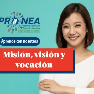 Una profesora sonríe y tiene los brazos cruzados. Se presenta el tema "misión, visión y vocación". Se lee "Aprende con nosotros", del Programa Nacional de Educación Alternativa.