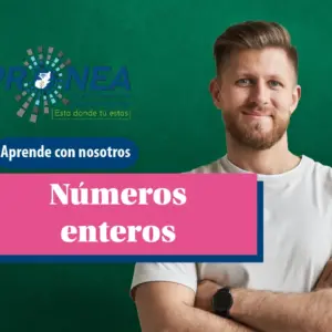 Números enteros Un profesor con los brazos cruzados, parece estar tranquilo. Se presenta el tema "Números enteros". Se lee "Aprende con nosotros", del Programa Nacional de Educación Alternativa.