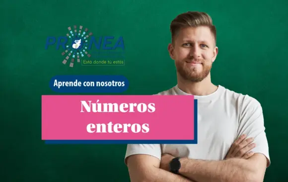 Números enteros Un profesor con los brazos cruzados, parece estar tranquilo. Se presenta el tema "Números enteros". Se lee "Aprende con nosotros", del Programa Nacional de Educación Alternativa.