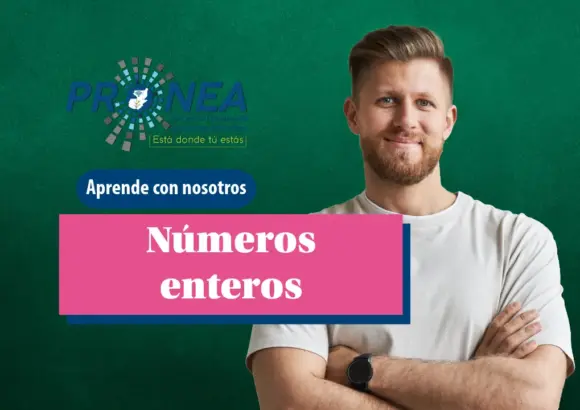 Un profesor con los brazos cruzados, parece estar tranquilo. Se presenta el tema "Números enteros". Se lee "Aprende con nosotros", del Programa Nacional de Educación Alternativa.