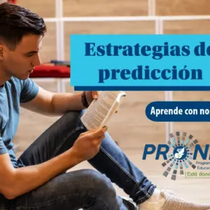 Un joven está sentado en el suelo leyendo un libro. Detrás tiene una librera con libros. Se presenta el tema "Estrategias de predicción". Se lee "aprende con nosotros", del Programa Nacional de Educación Alternativa (PRONEA).