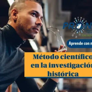 Un profesor sostiene sus lentes en la mano y está pensativo. Se presenta el tema "Método científico en la investigación histórica". Se lee "Aprende con nosotros", del Programa Nacional de Educación Alternativa (Pronea).