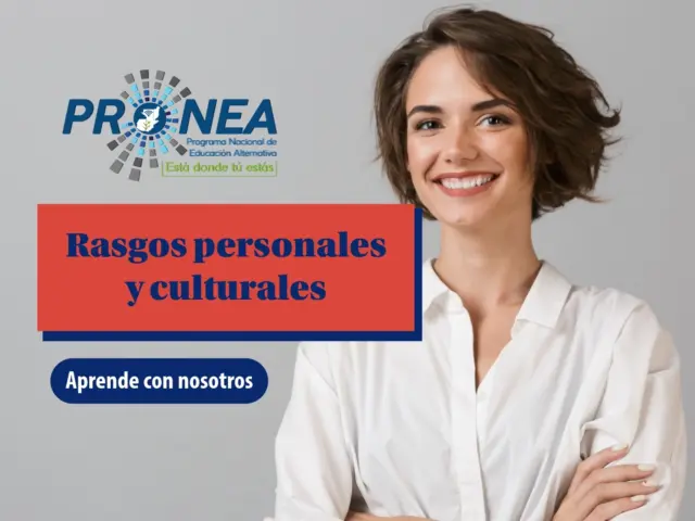 Rasgos personales y culturales: fortalece tu identidad y desarrollo personal