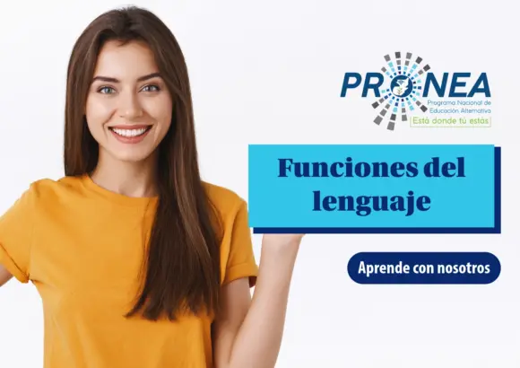 Una chica sonriente señala el tema de la lección. Se presenta "Las funciones del lenguaje". Se lee "aprende con nosotros", del Programa Nacional de Educación Alternativa (Pronea).