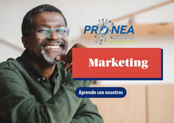 Un hombre está sonriendo. Se presenta el tema "Marketing". Se lee "Aprende con nosotros", del Programa Nacional de Educación Alternativa (Pronea).